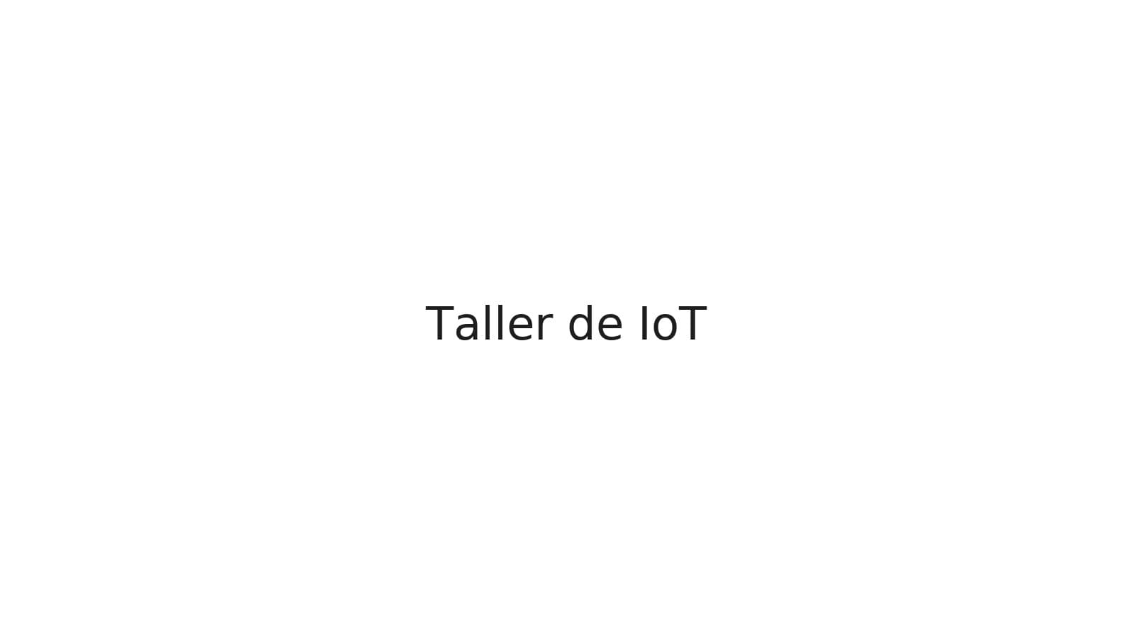 Taller de IoT para escuelas